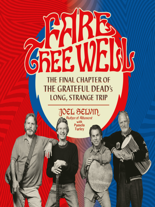 Title details for Fare Thee Well by Joel Selvin - Available